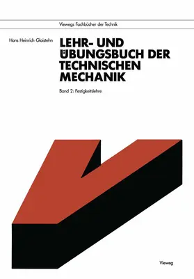 Gloistehn |  Lehr- und Übungsbuch der Technischen Mechanik | Buch |  Sack Fachmedien