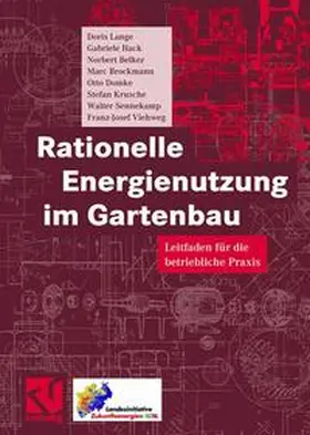 Lange / Hack / Belker |  Rationelle Energienutzung im Gartenbau | Buch |  Sack Fachmedien