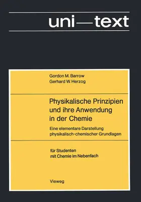Barrow |  Physikalische Prinzipien und ihre Anwendung in der Chemie | Buch |  Sack Fachmedien