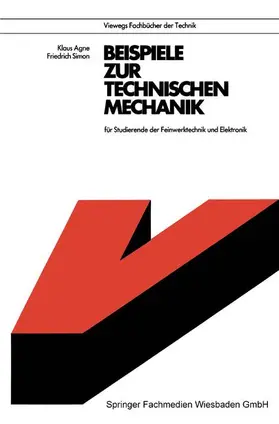 Agne |  Beispiele zur Technischen Mechanik | Buch |  Sack Fachmedien