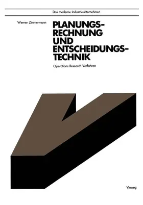 Zimmermann |  Planungsrechnung und Entscheidungstechnik | Buch |  Sack Fachmedien