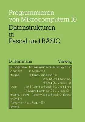 Herrmann | Datenstrukturen in Pascal und BASIC | Buch | 978-3-528-04263-9 | sack.de