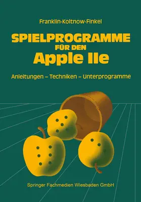 Franklin |  Spielprogramme für den APPLE IIe | Buch |  Sack Fachmedien