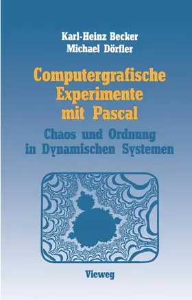 Becker / Dörfler |  Computergrafische Experimente mit Pascal | Buch |  Sack Fachmedien