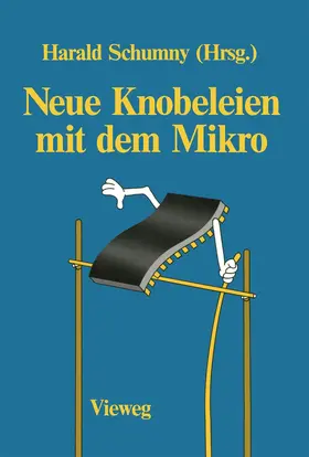 Schumny |  Neue Knobeleien mit dem Mikro | Buch |  Sack Fachmedien