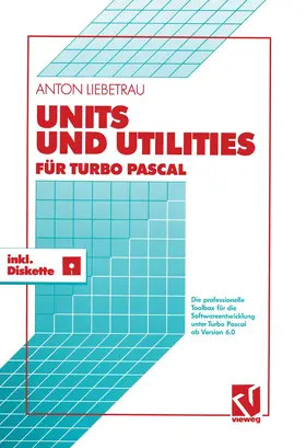 Liebetrau |  Units und Utilities für Turbo Pascal | Buch |  Sack Fachmedien