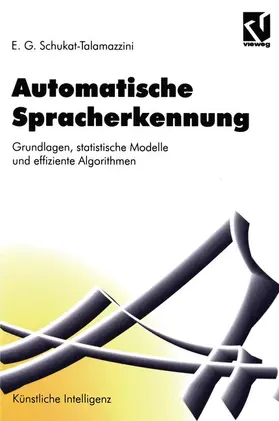 Schukat-Talamazzini |  Automatische Spracherkennung | Buch |  Sack Fachmedien