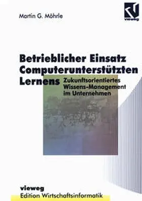 Möhrle |  Betrieblicher Einsatz Computerunterstützten Lernens | Buch |  Sack Fachmedien
