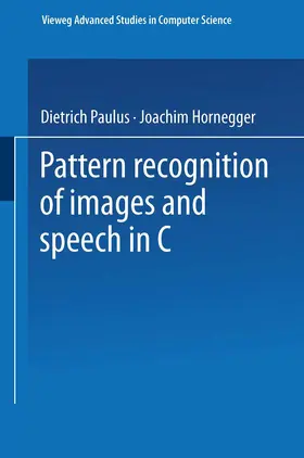Paulus |  Pattern Recognition of Images and Speech in C++ | Buch |  Sack Fachmedien