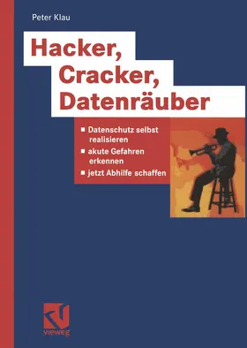 Klau |  Hacker, Cracker, Datenräuber | Buch |  Sack Fachmedien