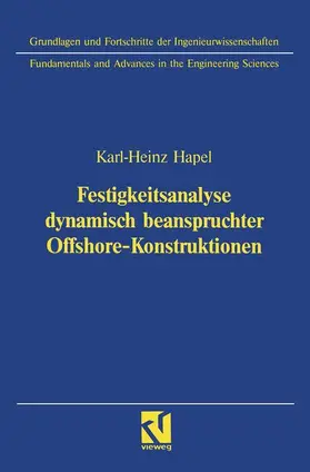 Hapel |  Festigkeitsanalyse dynamisch beanspruchter Offshore-Konstruktionen | Buch |  Sack Fachmedien