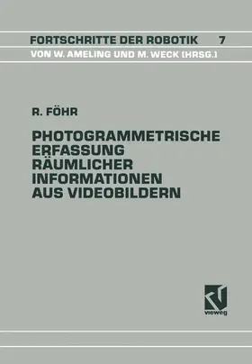 Föhr |  Photogrammetrische Erfassung Räumlicher Informationen aus Videobildern | Buch |  Sack Fachmedien