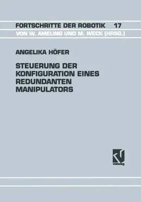 Höfer |  Steuerung der Konfiguration Eines Redundanten Manipulators | Buch |  Sack Fachmedien