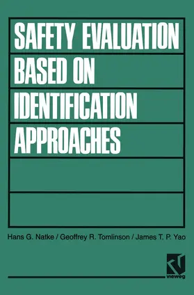 Natke |  Safety Evaluation Based on Identification Approaches Related to Time-Variant and Nonlinear Structures | Buch |  Sack Fachmedien