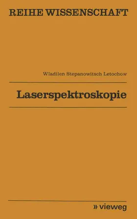 Letochov |  Laserspektroskopie | Buch |  Sack Fachmedien