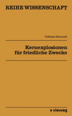 Volkmar |  Kernexplosionen für friedliche Zwecke | Buch |  Sack Fachmedien