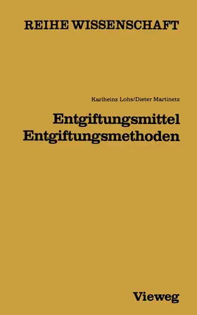 Lohs |  Entgiftungsmittel - Entgiftungsmethoden | Buch |  Sack Fachmedien