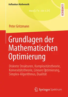Gritzmann |  Grundlagen der Mathematischen Optimierung | Buch |  Sack Fachmedien