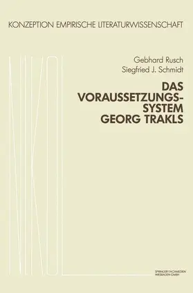 Schmidt / Rusch |  Das Voraussetzungssystem Georg Trakls | Buch |  Sack Fachmedien