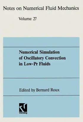 Roux |  Numerical Simulation of Oscillatory Convection in Low-Pr Fluids | Buch |  Sack Fachmedien