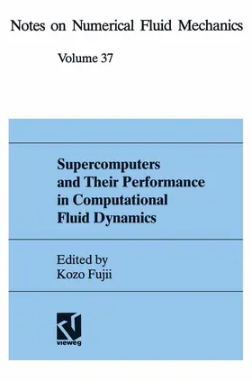 Fujii |  Supercomputers and Their Performance in Computational Fluid Dynamics | Buch |  Sack Fachmedien