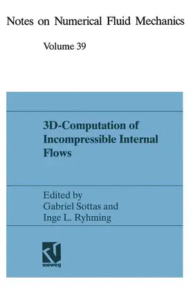 Ryhming / Sottas |  3D-Computation of Incompressible Internal Flows | Buch |  Sack Fachmedien