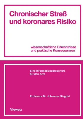Siegrist |  Chronischer Streß und koronares Risiko | Buch |  Sack Fachmedien