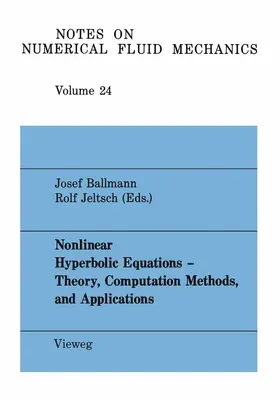 Jeltsch / Ballmann |  Nonlinear Hyperbolic Equations - Theory, Computation Methods, and Applications | Buch |  Sack Fachmedien