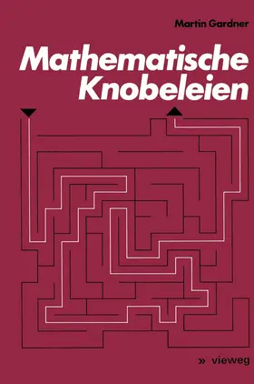 Gardner |  Mathematische Knobeleien | Buch |  Sack Fachmedien