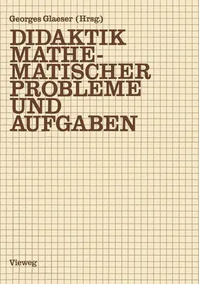 Walther / Glaeser |  Didaktik mathematischer Probleme und Aufgaben | Buch |  Sack Fachmedien