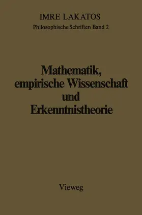 Lakatos |  Mathematik, empirische Wissenschaft und Erkenntnistheorie | Buch |  Sack Fachmedien