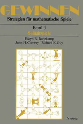 Berlekamp / Guy / Conway |  Gewinnen Strategien für mathematische Spiele | Buch |  Sack Fachmedien
