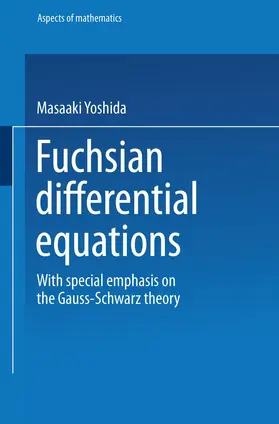 Yoshida |  Fuchsian Differential Equations | Buch |  Sack Fachmedien