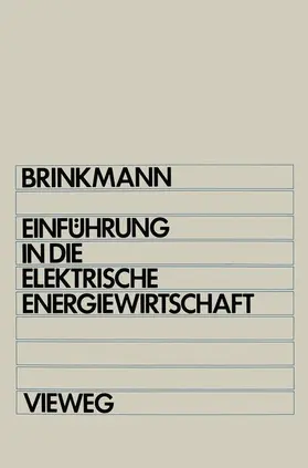 Brinkmann |  Einführung in die elektrische Energiewirtschaft | Buch |  Sack Fachmedien
