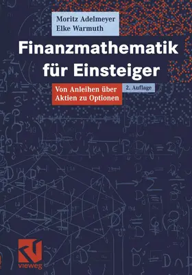 Warmuth / Adelmeyer |  Finanzmathematik für Einsteiger | Buch |  Sack Fachmedien