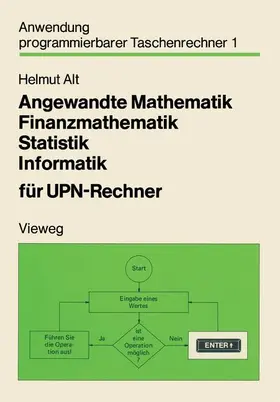Alt |  Angewandte Mathematik, Finanzmathematik, Statistik, Informatik für UPN-Rechner | Buch |  Sack Fachmedien