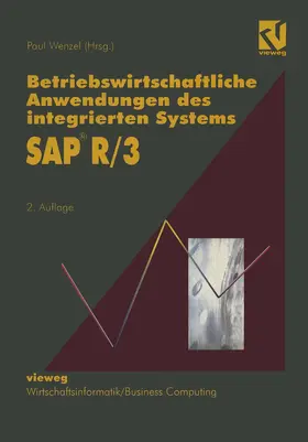 Wenzel |  Betriebswirtschaftliche Anwendungen des integrierten Systems SAP R/3 | Buch |  Sack Fachmedien