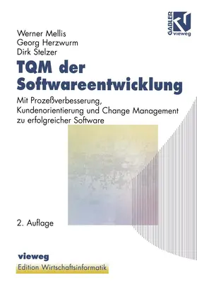 Herzwurm / Mellis / Stelzer |  TQM der Softwareentwicklung | Buch |  Sack Fachmedien