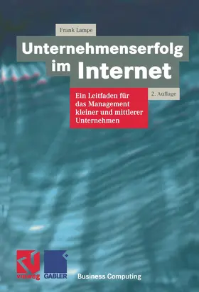 Lampe / Ramm |  Unternehmenserfolg im Internet | Buch |  Sack Fachmedien