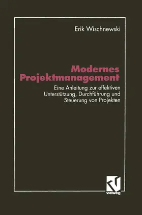 Wischnewski |  Modernes Projektmanagement | Buch |  Sack Fachmedien