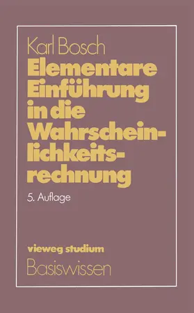 Bosch |  Elementare Einführung in die Wahrscheinlichkeitsrechnung | Buch |  Sack Fachmedien