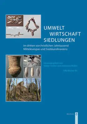 Dörfler / Müller |  Umwelt-Wirtschaft-Siedlungen im dritten vorchristlichen Jahrtausend Mitteleuropas und Südskandinaviens | Buch |  Sack Fachmedien