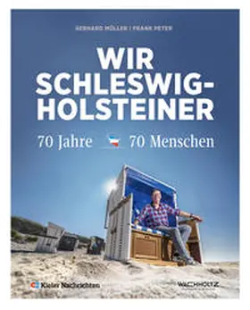 Müller / Peter |  Wir Schleswig-Holsteiner | Buch |  Sack Fachmedien