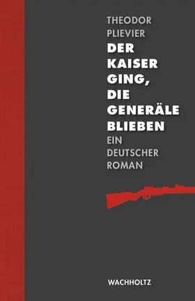 Plievier |  Der Kaiser ging, die Generäle blieben | eBook | Sack Fachmedien