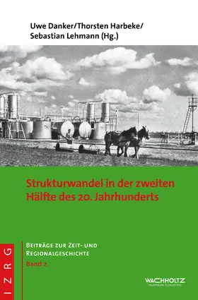 Danker / Harberke / Haberke |  Strukturwandel in der zweiten Hälfte des 20. Jahrhunderts | eBook | Sack Fachmedien