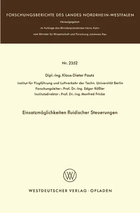 Pautz | Einsatzmöglichkeiten fluidischer Steuerungen | Buch | 978-3-531-02352-6 | www2.sack.de