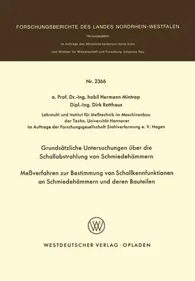 Mintrop |  Grundsätzliche Untersuchungen über die Schallabstrahlung von Schmiedehämmern Meßverfahren zur Bestimmung von Schallkennfunktionen an Schmiedehämmern und der en Bauteilen | Buch |  Sack Fachmedien
