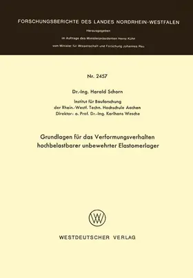 Schorn |  Grundlagen für das Verformungsverhalten hochbelastbarer unbewehrter Elastomerlager | Buch |  Sack Fachmedien