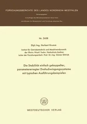 Krumm | Die Stabilität einfach gekoppelter, parametererregter Drehschwingungssysteme mit typischen Ausführungsbeispielen | Buch | 978-3-531-02458-5 | sack.de