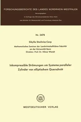 Stachniss-Carp | Inkompressible Strömungen um Systeme paralleler Zylinder von elliptischem Querschnitt | Buch | 978-3-531-02478-3 | sack.de